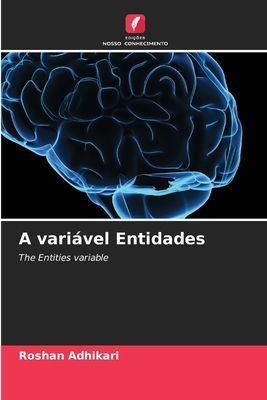 A variável Entidades