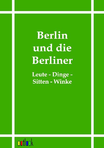 Berlin und die Berliner