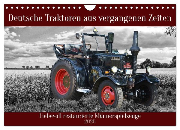 Deutsche Traktoren aus vergangenen Zeiten (Wandkalender 2026 DIN A4 quer), CALVENDO Monatskalender