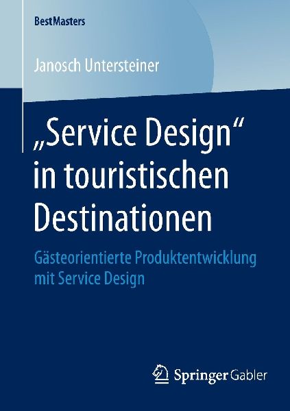 "Service Design" in touristischen Destinationen