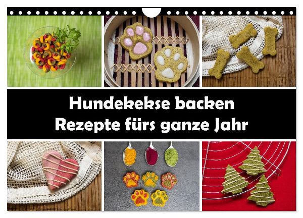 Hundekekse backen - Rezepte fürs ganze Jahr (Wandkalender 2026 DIN A4 quer), CALVENDO Monatskalender
