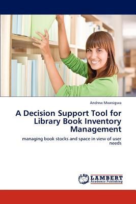 A Decision Support Tool for Library Book Inventory Management