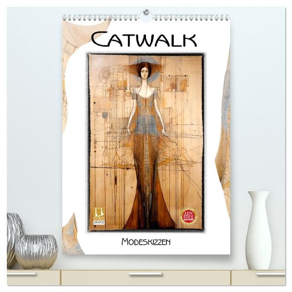 Catwalk - Modeskizzen (hochwertiger Premium Wandkalender 2026 DIN A2 hoch), Kunstdruck in Hochglanz