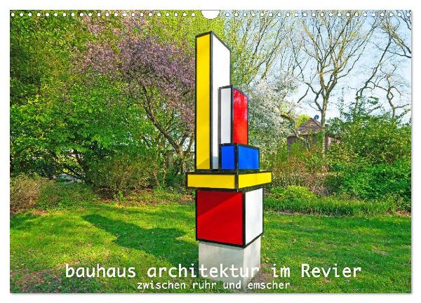 Bauhaus-Architektur im Ruhrgebiet (Wandkalender 2026 DIN A3 quer), CALVENDO Monatskalender