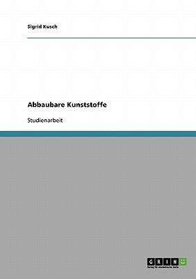 Abbaubare Kunststoffe