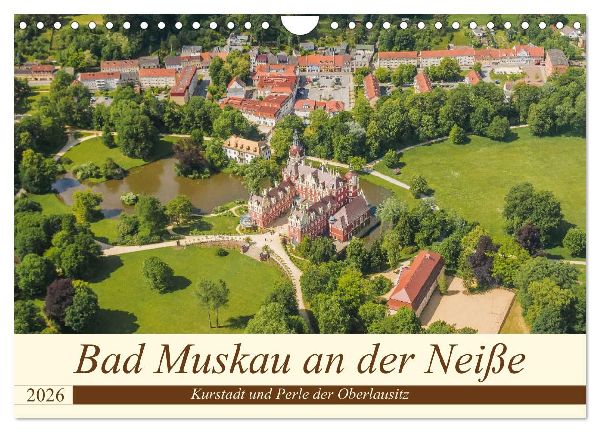 Bad Muskau an der Neiße (Wandkalender 2026 DIN A4 quer), CALVENDO Monatskalender