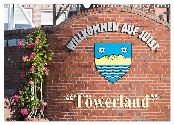 "Töwerland" Juist (Wandkalender 2026 DIN A3 quer), CALVENDO Monatskalender