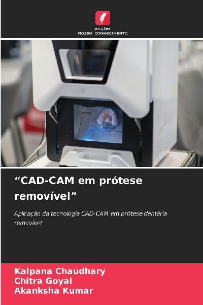 "CAD-CAM em prótese removível"