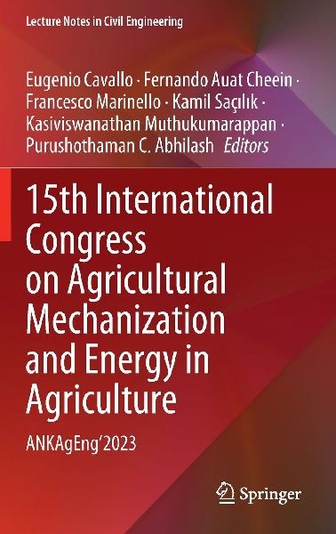 15th International Congress on Agricultural Mechanization and Energy in Agriculture