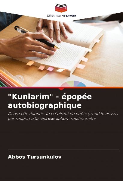 "Kunlarim" - épopée autobiographique