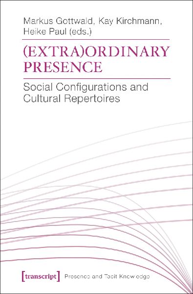 (Extra)Ordinary Presence