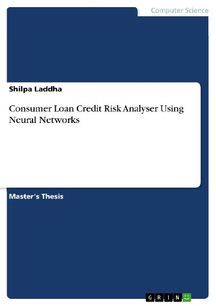 Consumer Loan Credit Risk Analyser Using Neural Networks