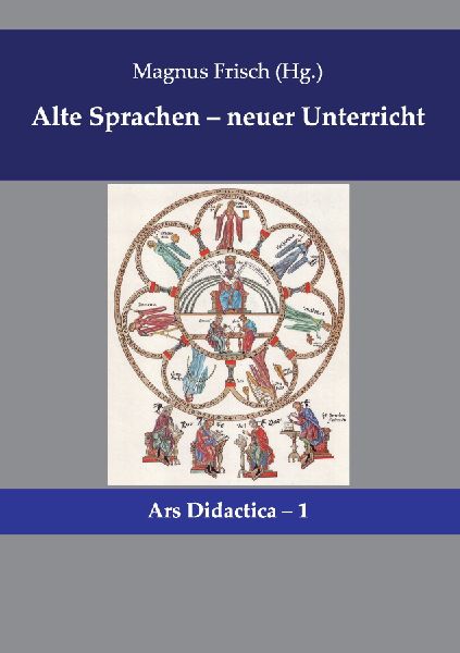 Alte Sprachen - neuer Unterricht