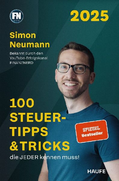 100 Steuertipps & Tricks, die JEDER kennen muss!