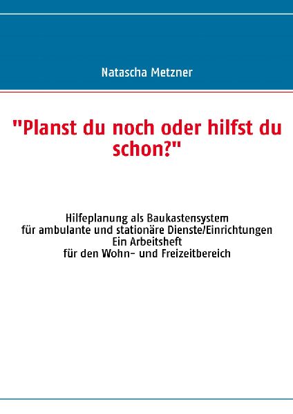 "Planst du noch oder hilfst du schon?"
