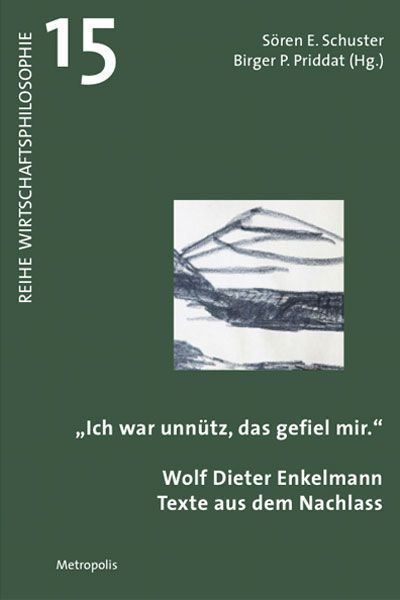 "Ich war unnütz, das gefiel mir"