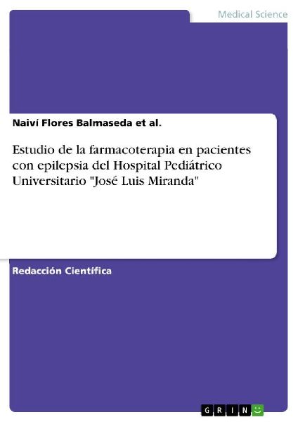 Estudio de la farmacoterapia en pacientes con epilepsia del Hospital Pediátrico Universitario "José Luis Miranda"
