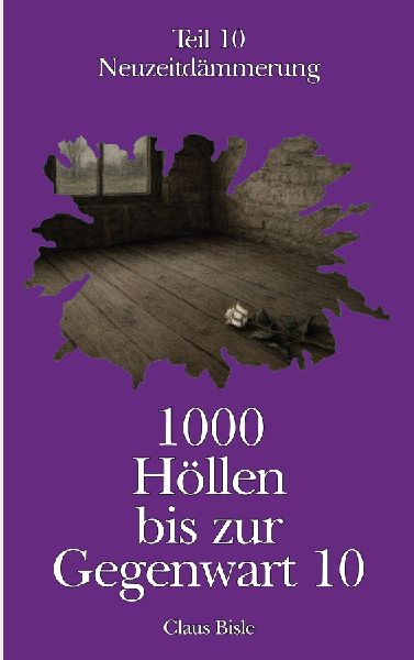 1000 Höllen bis zur Gegenwart X