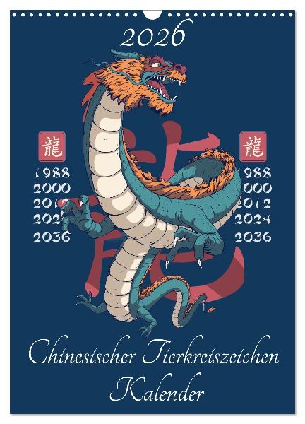 Chinesische Tierkreiszeichen (Wandkalender 2026 DIN A3 hoch), CALVENDO Monatskalender