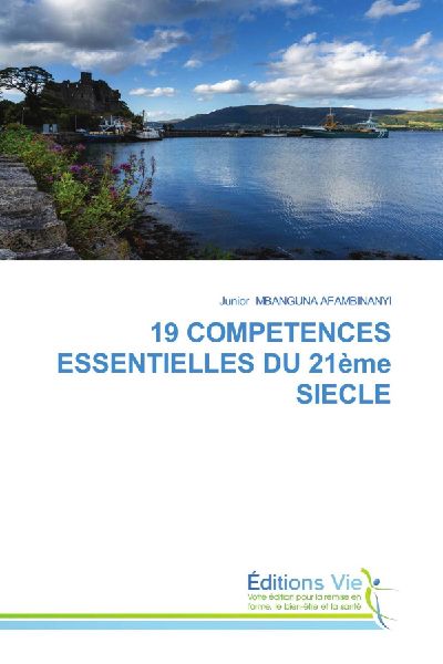 19 COMPETENCES ESSENTIELLES DU 21ème SIECLE