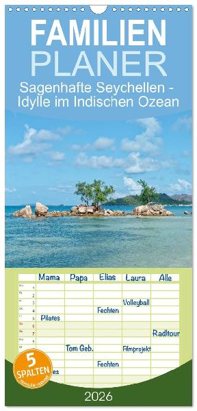 Familienplaner 2026 - Sagenhafte Seychellen - Idylle im Indischen Ozean mit 5 Spalten (Wandkalender, 21 x 45 cm) CALVENDO