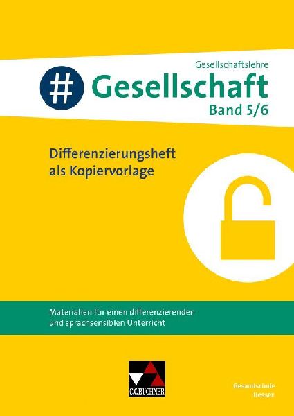#Gesellschaft - Hessen Differenzierungsheft 5/6
