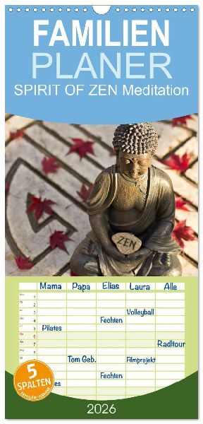 Familienplaner 2026 - SPIRIT OF ZEN Meditation mit 5 Spalten (Wandkalender, 21 x 45 cm) CALVENDO