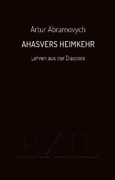 Ahasvers Heimkehr