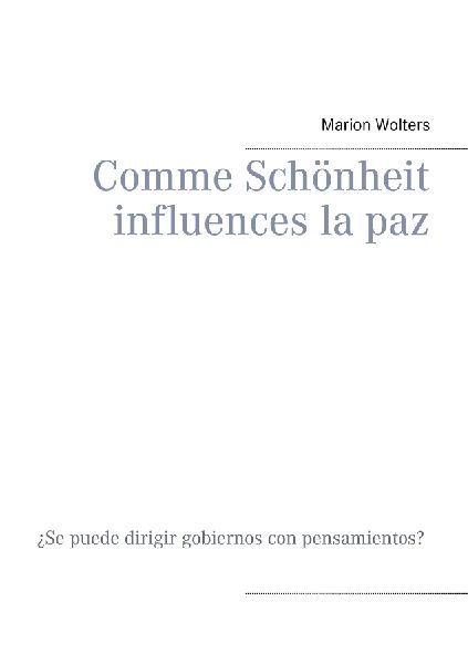 Comme Schönheit influences la paz