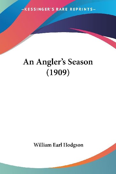 An Angler's Season (1909)
