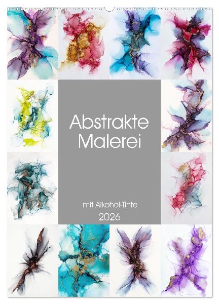 Abstrake Malerei (Wandkalender 2026 DIN A2 hoch), CALVENDO Monatskalender
