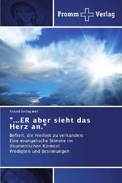 "...ER aber sieht das Herz an."