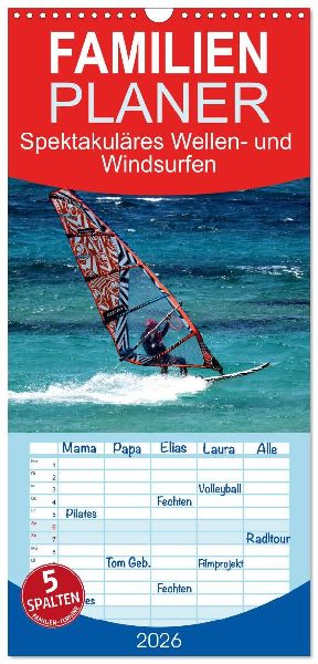 Familienplaner 2026 - Spektakuläres Wellen- und Windsurfen mit 5 Spalten (Wandkalender, 21 x 45 cm) CALVENDO