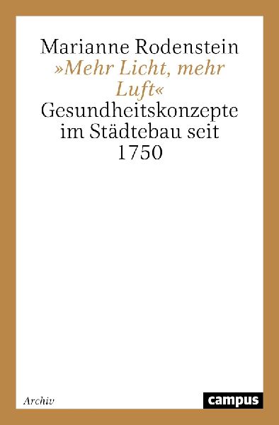'Mehr Licht, mehr Luft'