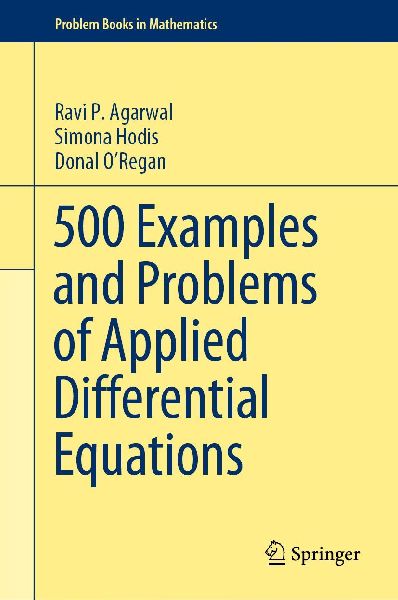 500 Examples and Problems of Applied Differential Equations