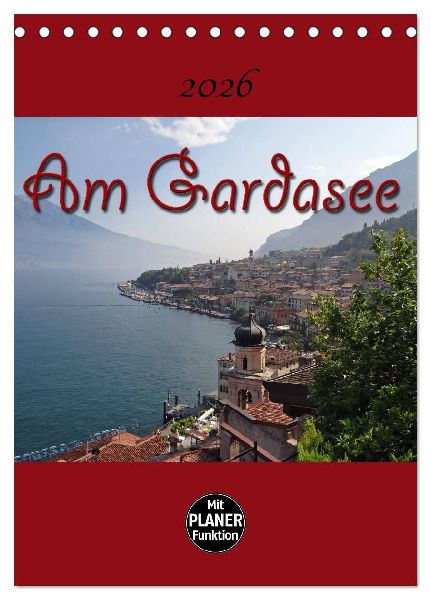 Am Gardasee (Tischkalender 2026 DIN A5 hoch), CALVENDO Monatskalender