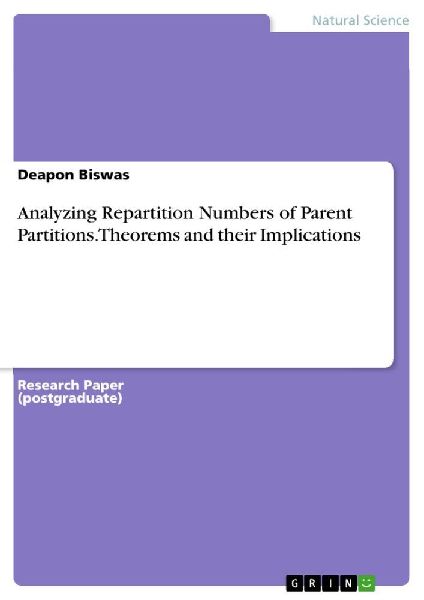 Analyzing Repartition Numbers of Parent Partitions. Theorems and their Implications