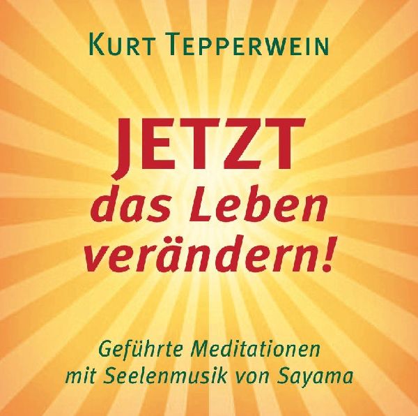 JETZT das Leben verändern! CD