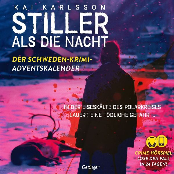 Stiller als die Nacht. Der Schweden-Krimi-Adventskalender