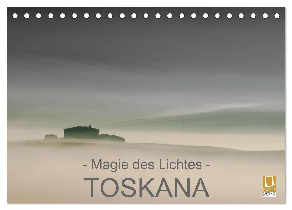 - Magie des Lichtes - TOSKANA (Tischkalender 2026 DIN A5 quer), CALVENDO Monatskalender
