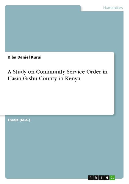 A Study on Community Service Order in Uasin Gishu County in Kenya