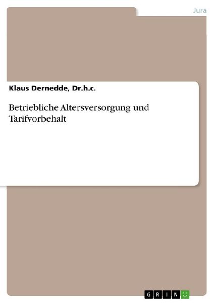 Betriebliche Altersversorgung und Tarifvorbehalt