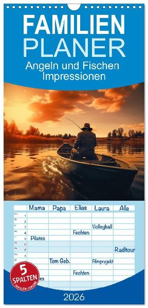 Familienplaner 2026 - Angeln und Fischen Impressionen mit 5 Spalten (Wandkalender, 21 x 45 cm) CALVENDO