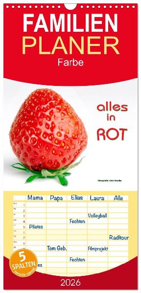 Familienplaner 2026 - Alles in Rot mit 5 Spalten (Wandkalender, 21 x 45 cm) CALVENDO
