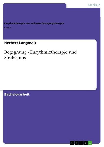 Begegnung - Eurythmietherapie und Strabismus