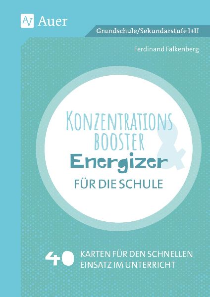 Konzentrationsbooster & Energizer für die Schule