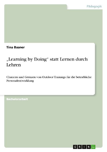 "Learning by Doing" statt Lernen durch Lehren