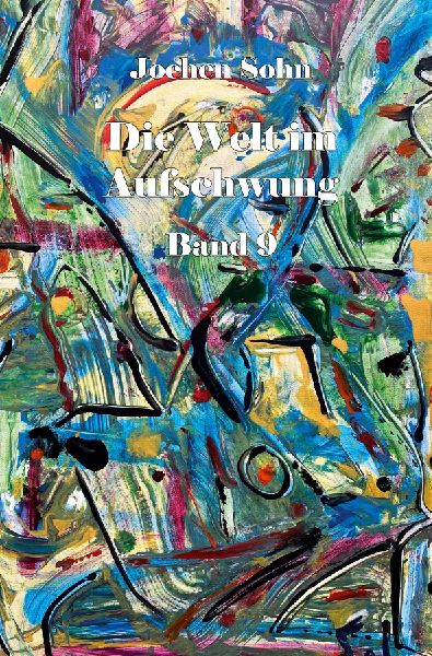 Die Welt im Aufschwung - Band 9