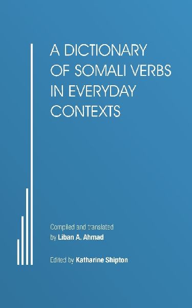 A Dictionary of Somali Verbs in Everyday Contexts
