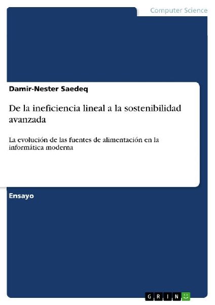 De la ineficiencia lineal a la sostenibilidad avanzada